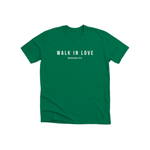 walk in love