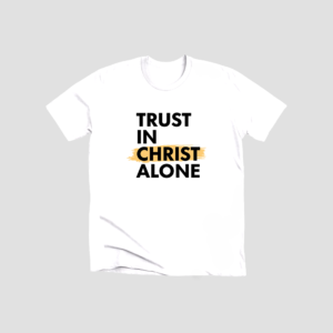 trust in christ alone