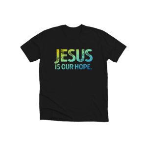 jesus is our hope