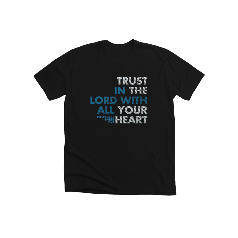 trust in the lord with all your heart