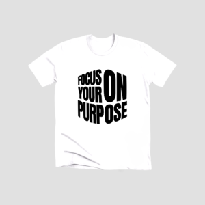 focus on your purpose
