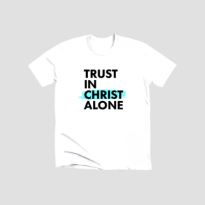 trust in christ alone