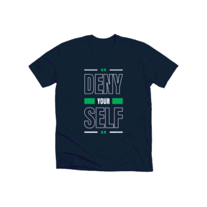 deny your self
