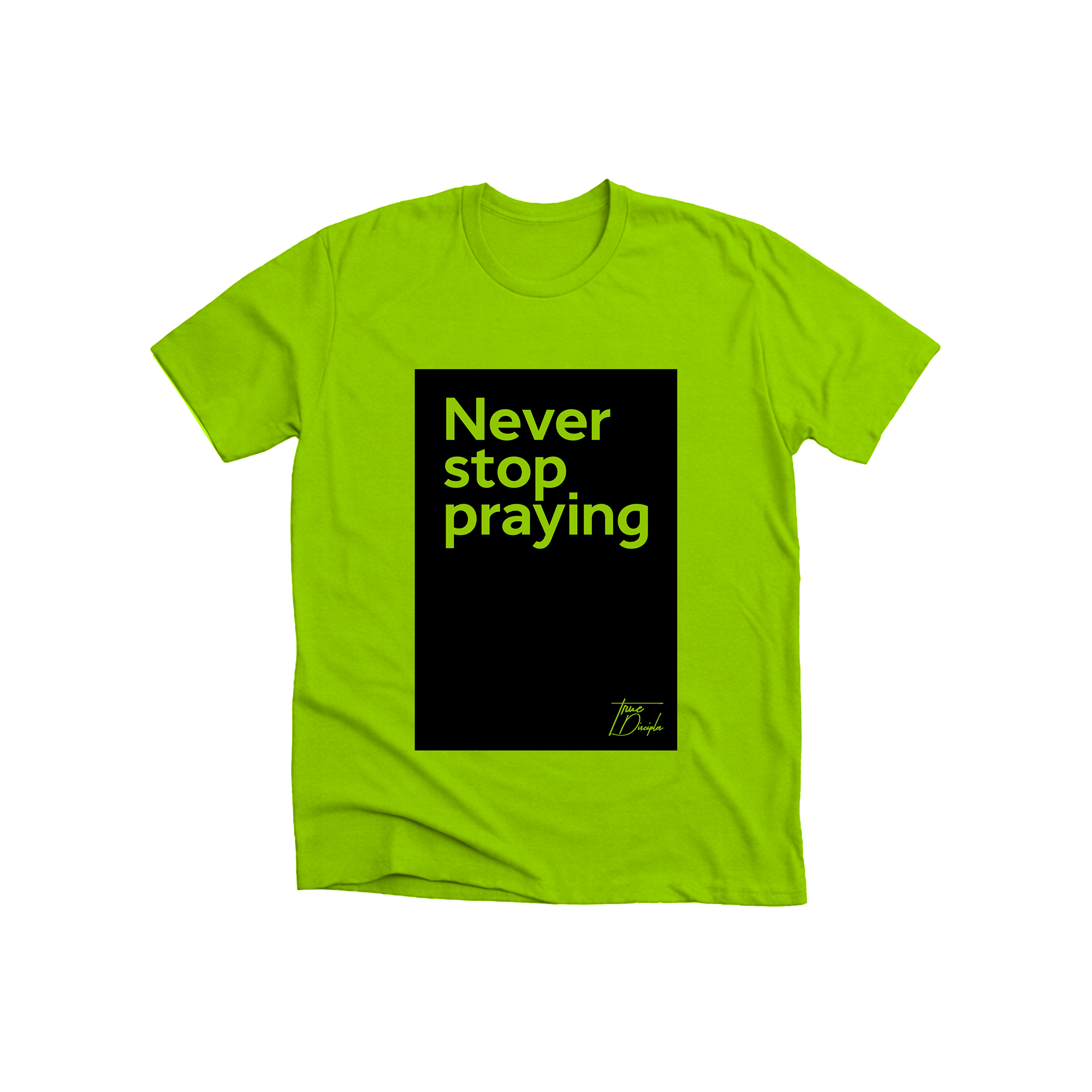 never stop praying never stop praying