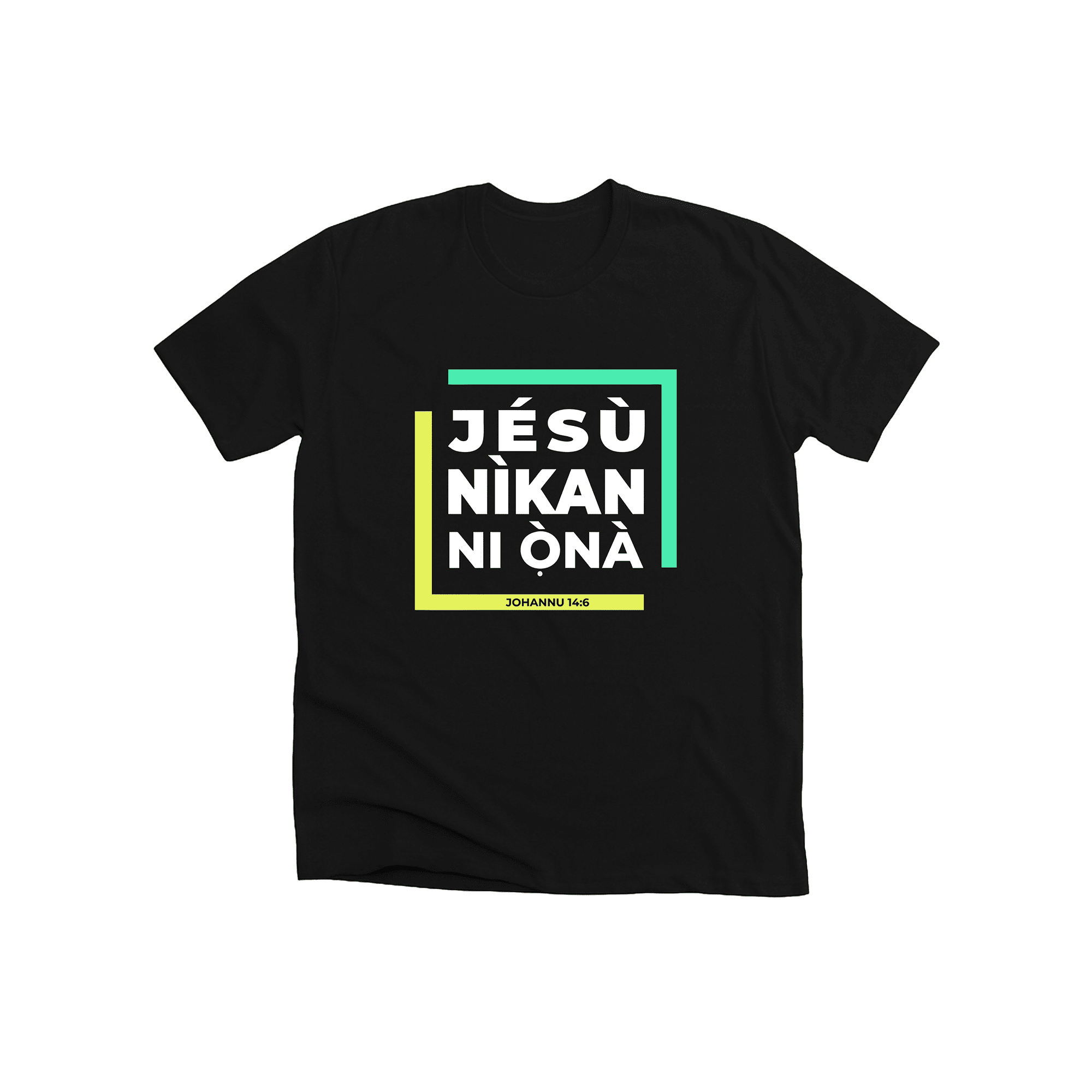 jesu nikan ni ona jesu nikan ni ona