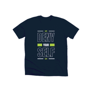 deny your self