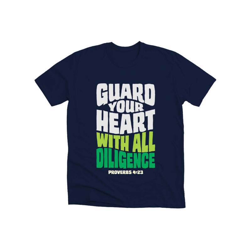 guard your heart with all diligence