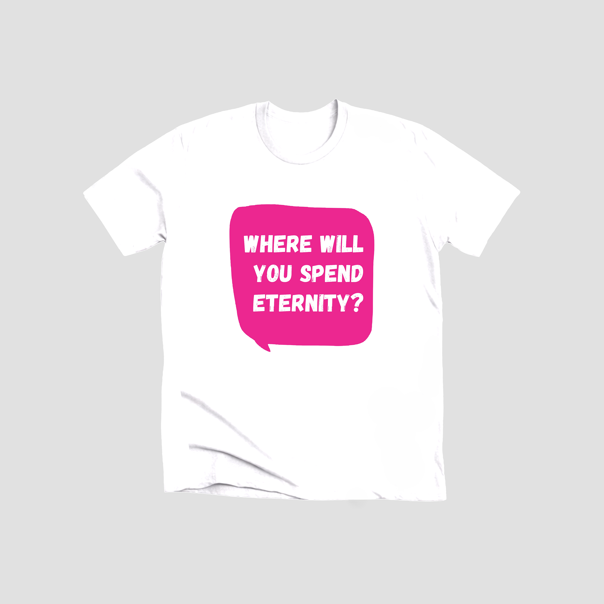 where will you spend eternity where will you spend eternity