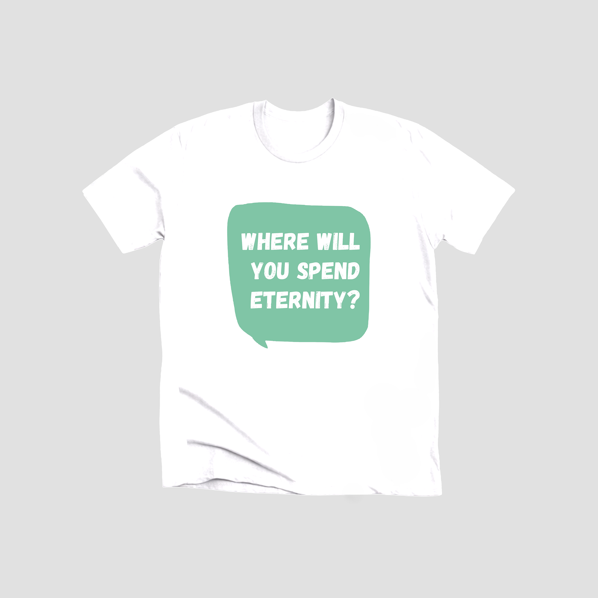 where will you spend eternity where will you spend eternity