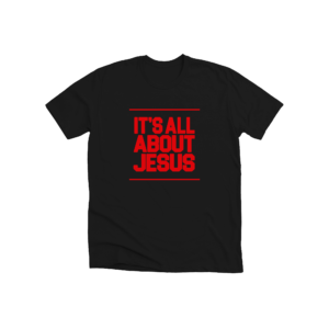 it's all about jesus