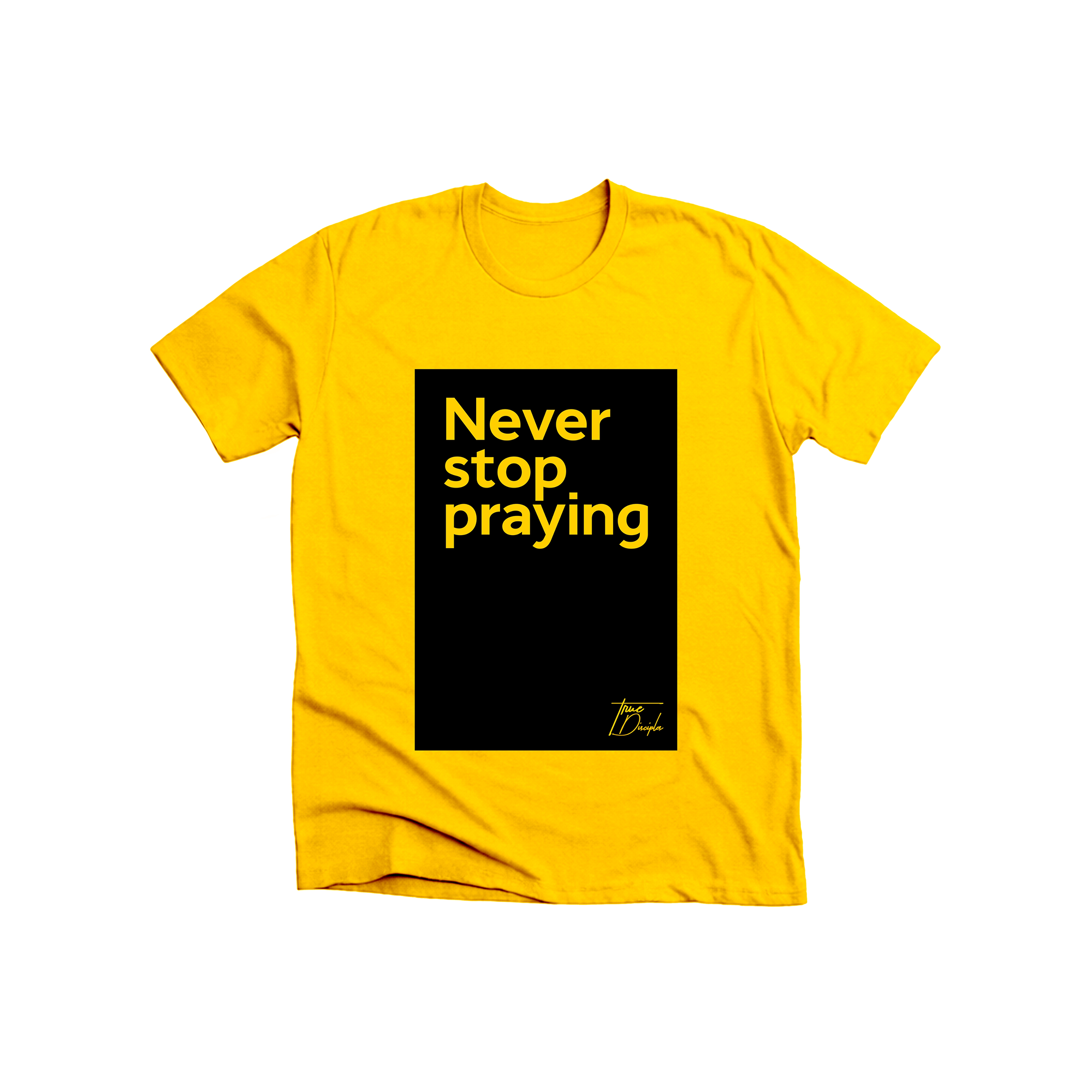 never stop praying never stop praying