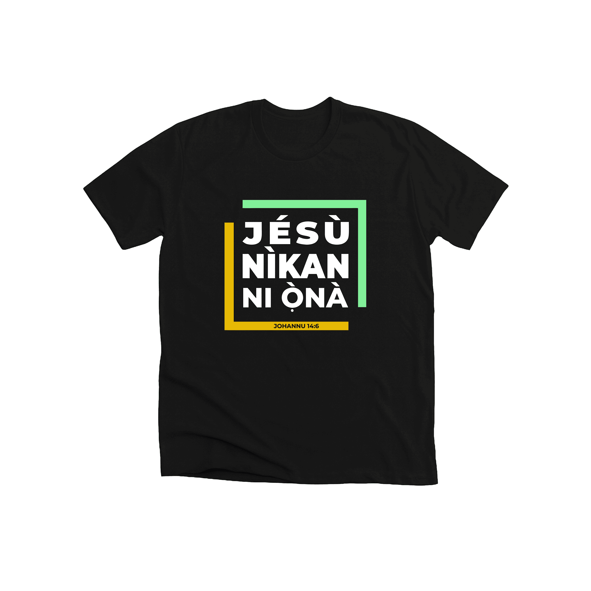 jesu nikan ni ona jesu nikan ni ona